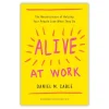 Alive At Work