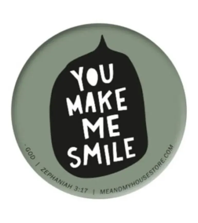 Badge: You make me smile