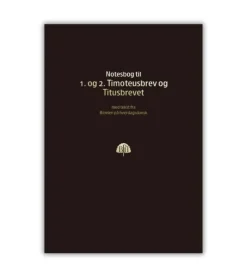 Bibelnotesbog, 1. og 2. Timoteusbrev og Titusbrevet