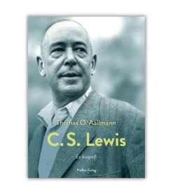 C.S. Lewis – hans liv, tanker og verden