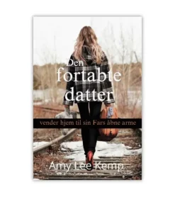 Den fortabte datter vender hjem af Amy Lee Kemp