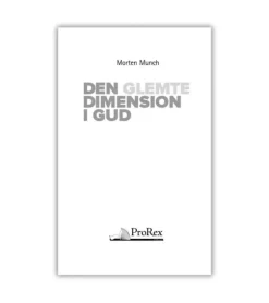 Den glemte dimension i Gud