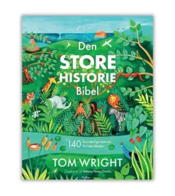 Den Store Historie Bibel af Tom Wright
