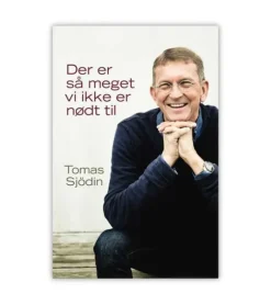 Der er så meget vi ikke er nødt til af Tomas Sjödin