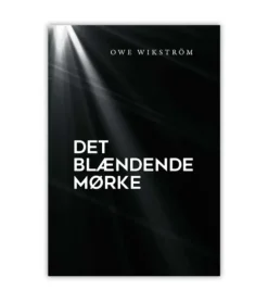 Det blændende Mørke af Owe Wikstrøm