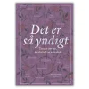 Det er så yndigt