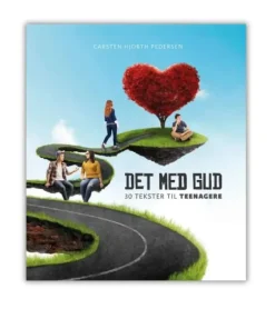 Det med Gud – 30 tekster til teenagere