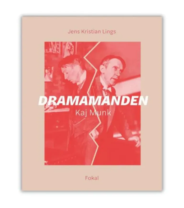 Dramamanden – Kaj Munk af Jens Kristian Lings