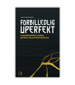 Forbilledlig uperfekt af Peter Kofoed Herbst