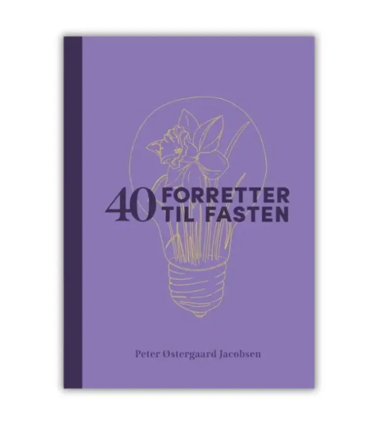 40 forretter til fasten af Peter Østergaard Jacobsen