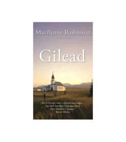 Gilead af Marilynne Robinson
