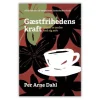 Gæstfrihedens kraft