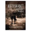 Ægteskabet et enestående venskab
