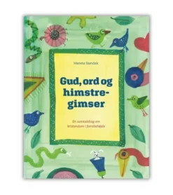 Gud, ord og himstregimser