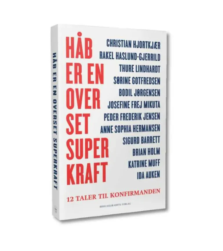 Håb er en overset superkraft – 12 taler til konfirmanden