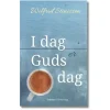 I dag er Guds dag af Wilfrid Stinissen