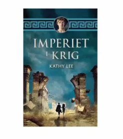 Imperiet i krig af Kathy Lee, DEL 4