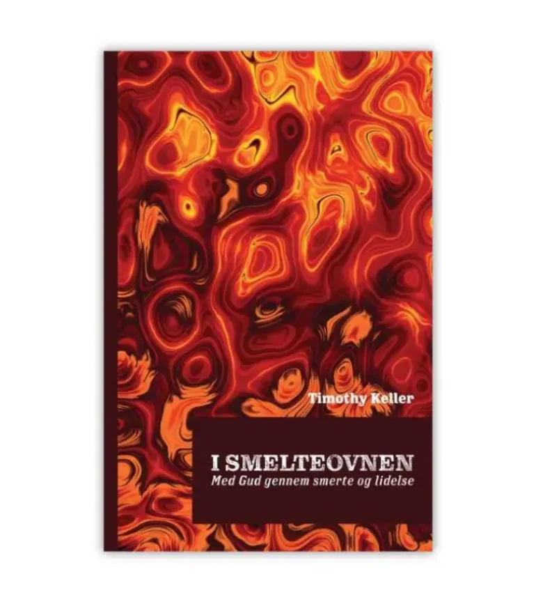 I smelteovnen af Timothy Keller