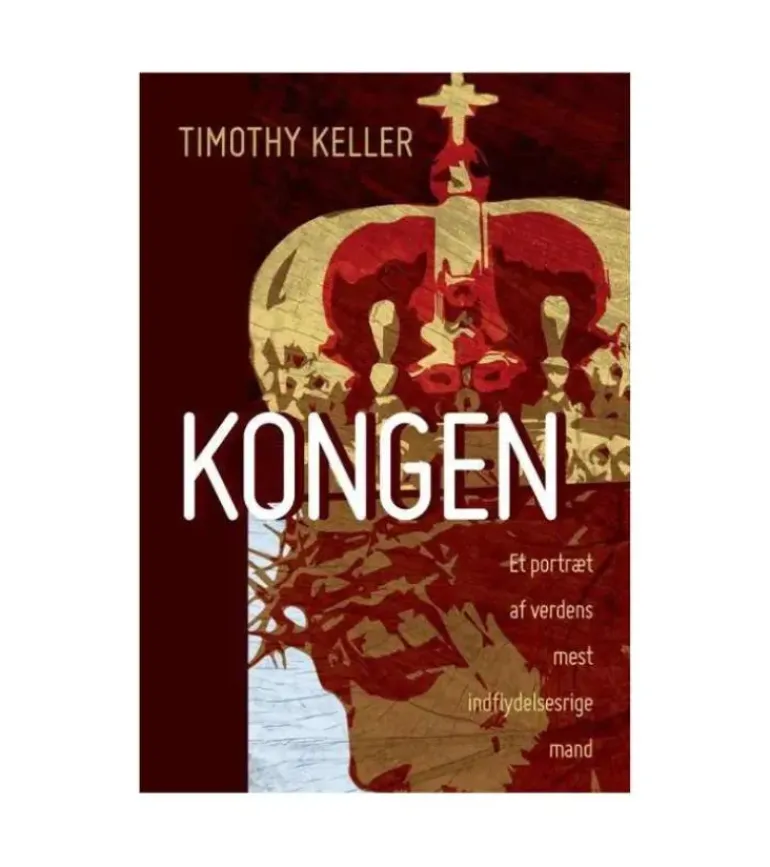 Kongen af Timothy Keller