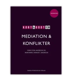 Kort & godt om mediation og konflikter
