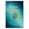 Kære Jesus af Sarah Young