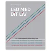 Led med dit liv af Magnus Sternegård