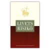 Livets Risiko – Himmel og Helvede