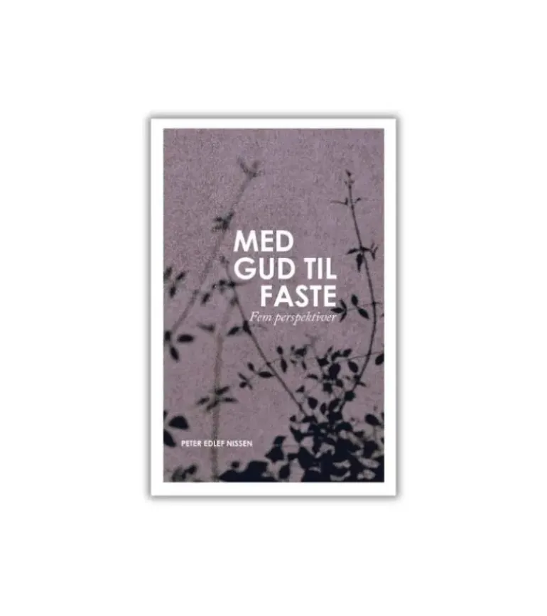 Med Gud til faste af Peter Edlef Nissen