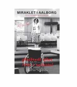 Miraklet i Aalborg af Vesla Bjørk Mortensen
