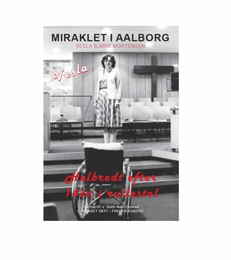 Miraklet i Aalborg af Vesla Bjørk Mortensen