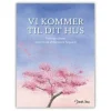 NODER, Vi kommer til dit hus af Marianne Søgaard