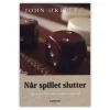 Når Spillet Slutter af John Ortberg