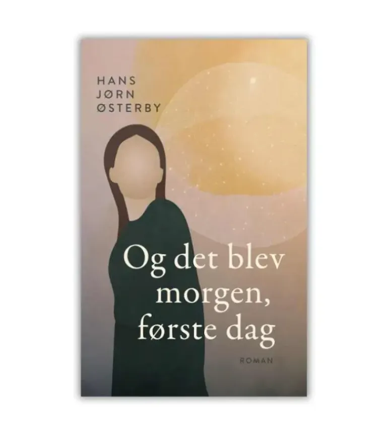 Og det blev morgen, første dag