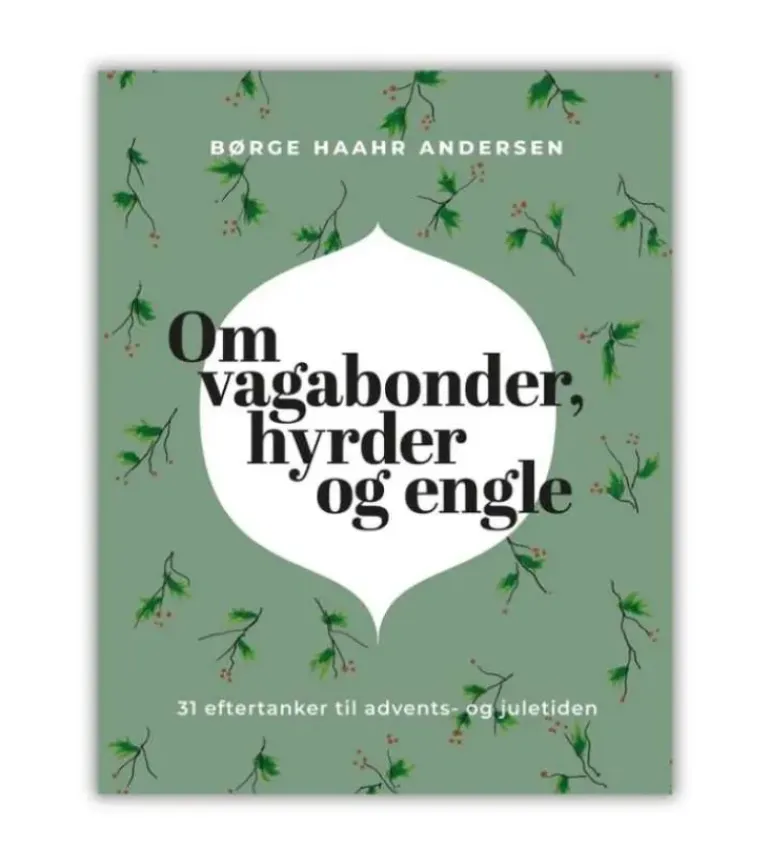 Om vagabonder, hyrder og engle