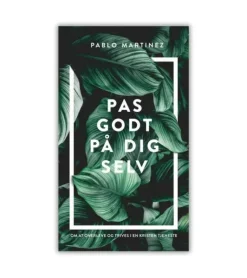 Pas godt på dig selv
