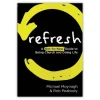 Refresh