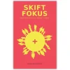Skift fokus