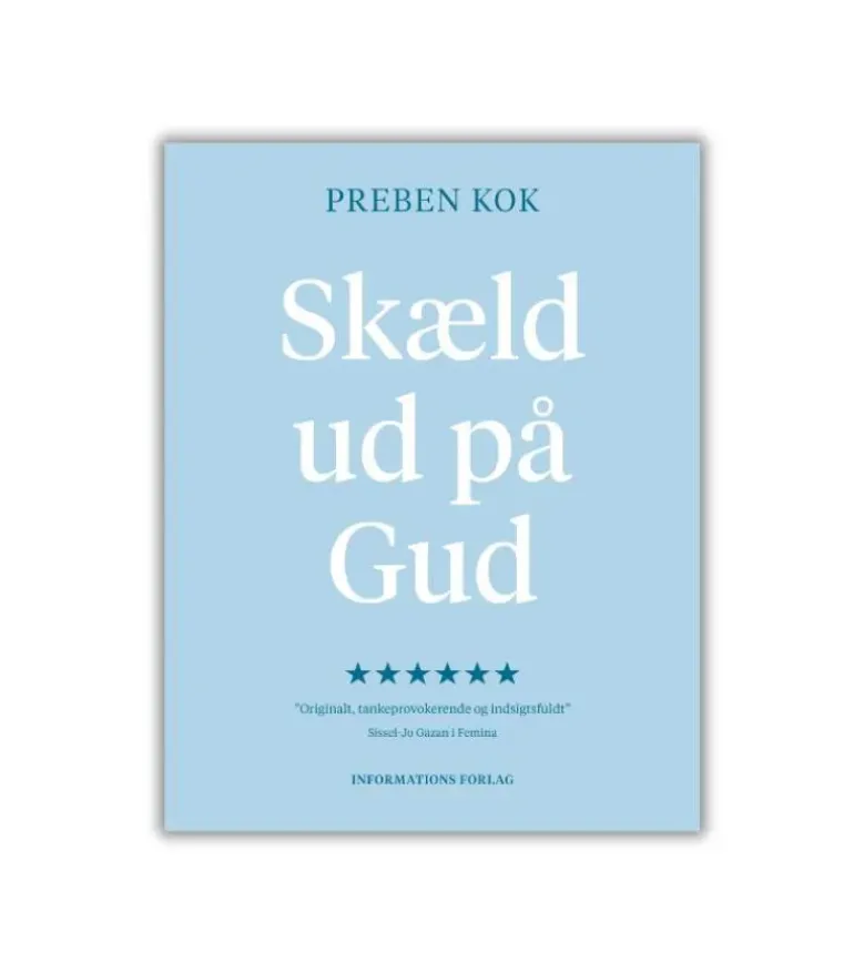 Skæld ud på Gud af Preben Kok