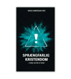 Sprængfarlig kristendom