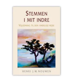 Stemmen i mit indre af Henri Nouwen