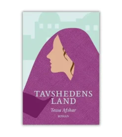 Tavshedens land af Tessa Afshar
