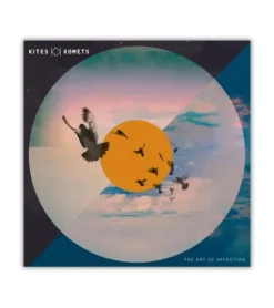 The Art of Affection – Kites & Komets – CD