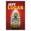 The Cactus stabbers