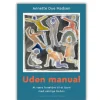 Uden Manual af Annette Due Madsen