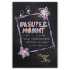 Unsuper mommy