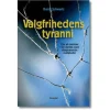 Valgfrihedens tyranni