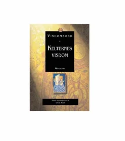 Visdomsord: Kelternes Visdom
