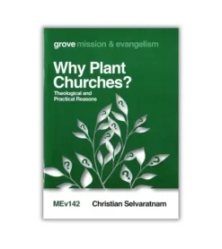 Why Plant Churches? af Christian Selvaratnam